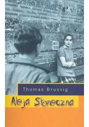 Aleja Słoneczna - Thomas Brussig - książka  wyd. 2002