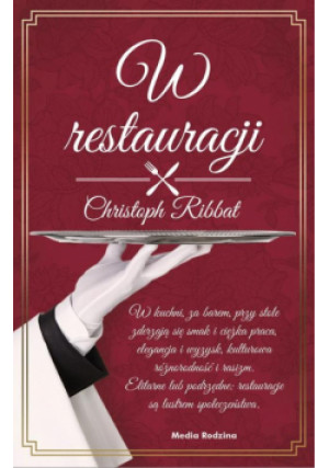 W restauracji - Christoph Ribbat - książka  wyd. 2017