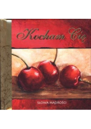 Słowa mądrości Kocham Cię - Ben Alex - książka  wyd. 2013