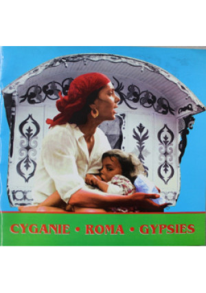 Cyganie Roma Gypsies - Adam Bartosz - książka reportaż wyd. 1998