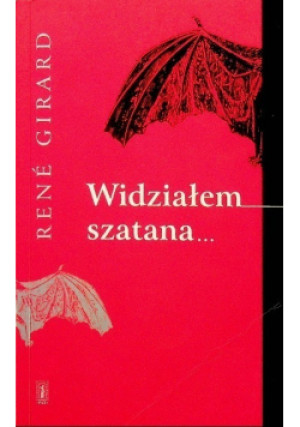 Widziałem szatana - Rene Girard - książka  wyd. 2002