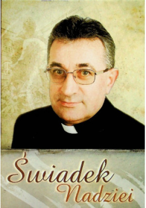 Świadek nadziei - Andrzej Derdziuk - książka  wyd. 2008
