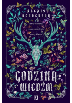 Godzina wiedźm - Alexis Henderson - książka  wyd. 2022