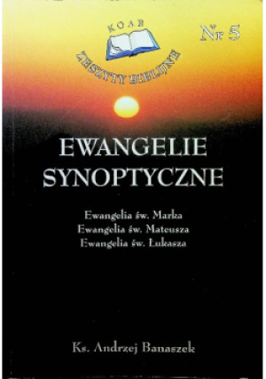 Ewangelie synoptyczne - Andrzej Banaszek - książka  wyd. 2004