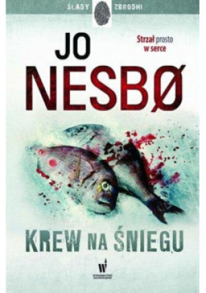 Ślady zbroni Krew na śniegu - Jo Nesbo - książka  wyd. 2015