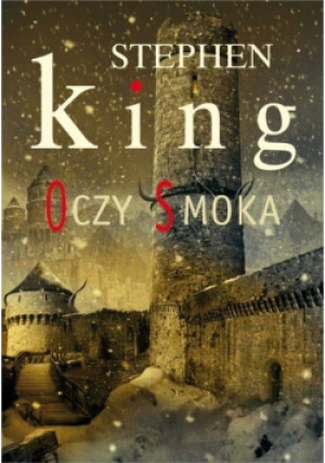 Oczy smoka - Stephen King - książka  wyd. 2010