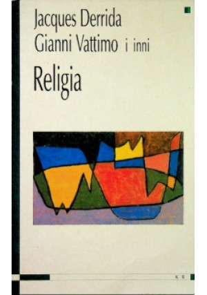 Religia - Jacques Derrida, Gianni Vattimo - książka  wyd. 1999