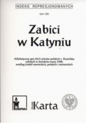 Zabici w Katyniu - Praca Zbiorowa - książka historyczna wyd. 2013