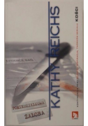 Poniedziałkowa żałoba - Kathy Reichs - książka  wyd. 2008