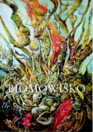 Biomowisko - Ryszard Tomczyk - książka  wyd. 2017