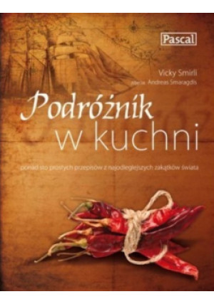 Podróżnik w kuchni - Vicky Smirli - książka  wyd. 2009