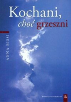 Kochani, choć grzeszni - Anna Bissi - książka  wyd. 2009