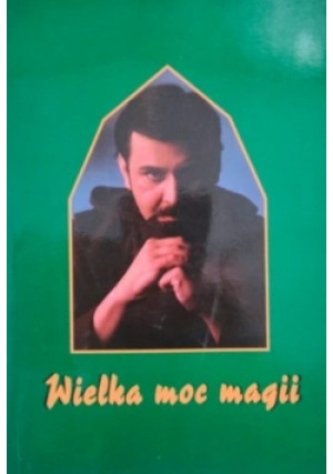 Wielka moc magii - Praca Zbiorowa - książka  wyd. 1998