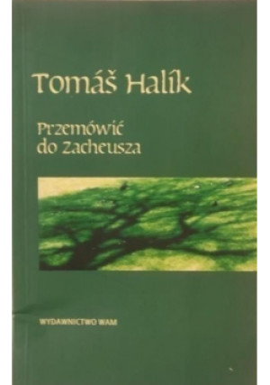 Przemówić do Zacheusza - Tomasz Halik - książka historyczna wyd. 2005