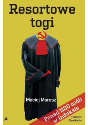Resortowe togi - Maciej Marosz - książka  wyd. 2017