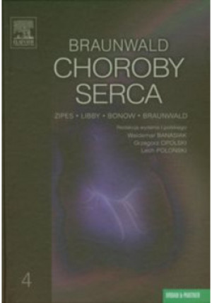 Choroby serca Tom 4 - Douglas P. Zipes (red.) - książka  wyd. 2007