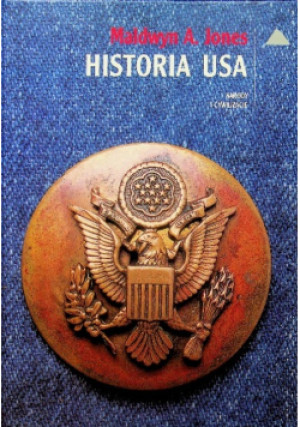 Historia USA - Maldwyn A. Jones - książka historyczna wyd. 2002