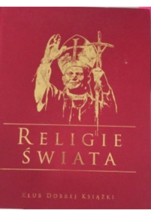 Religie świata - Trybus Bogusław - książka  wyd. 2010