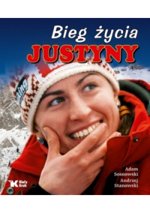 Bieg życia Justyny - Andrzej Stanowski - książka  wyd. 2018