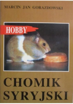 Chomik syryjski - Marcin Jan Gorazdowski - książka