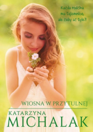 Wiosna w Przytulnej - Katarzyna Michalak - książka  wyd. 2023