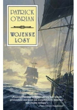 Wojenne losy - Patrick O Brian - książka  wyd. 2006