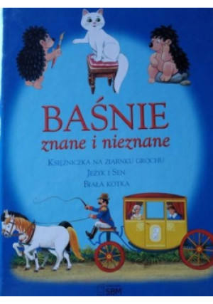 Baśnie znane i nieznane - książka  wyd. 2009
