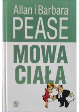 Mowa ciała - Allan Pease, Barbara Pease - książka  wyd. 2007