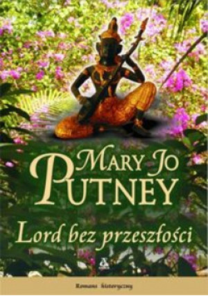 Lord bez przeszłości - Mary Jo Putney - książka  wyd. 2009