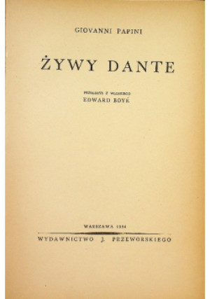 Żywy Dante 1934r. - Giovanni Papini - książka  wyd. 1934