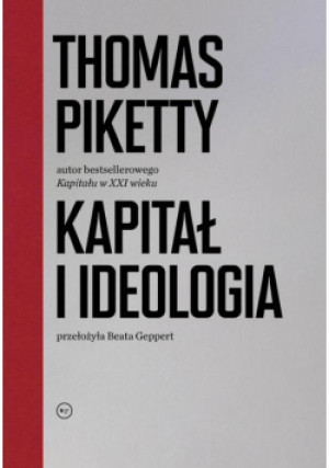Kapitał i ideologia - Thomas Piketty - książka  wyd. 2022