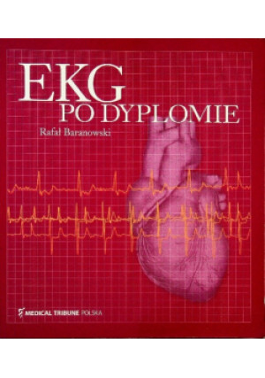 EKG po dyplomie - Rafał Baranowski - książka  wyd. 2008