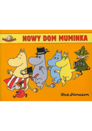 Nowy Dom Muminków - Tove Jannsson - książka  wyd. 2005