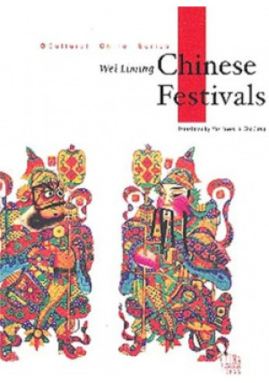 Chinese Festivals - Wei Liming - książka  wyd. 2005