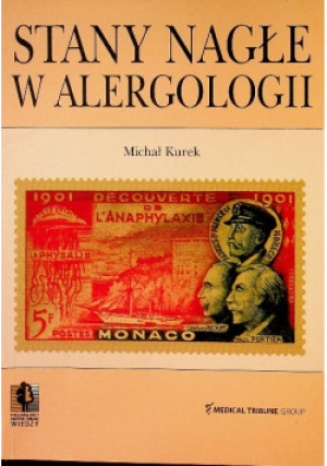 Stany nagłe w alergologii - Michał Kurek - książka  wyd. 2004