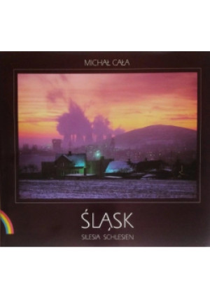 Śląsk Silesia Schlesien - Michał Cała - książka  wyd. 1996