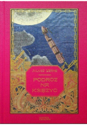 Kolekcja Hachette Tom 12 Podróż na księżyc - Juliusz Verne - książka  wyd. 2015