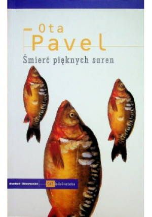 Śmierć pięknych saren - Ota Pavel - książka  wyd. 2004