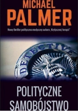 Polityczne samobóstwo - Michael Palmer - książka  wyd. 2015
