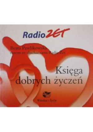 Księga dobrych życzeń - Beata Pawlikowska - książka  wyd. 2003