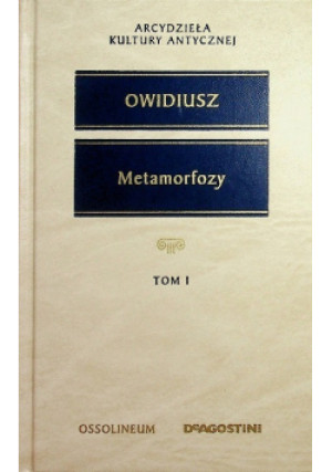 Metamorfozy Tom I - Owidiusz - książka  wyd. 2004