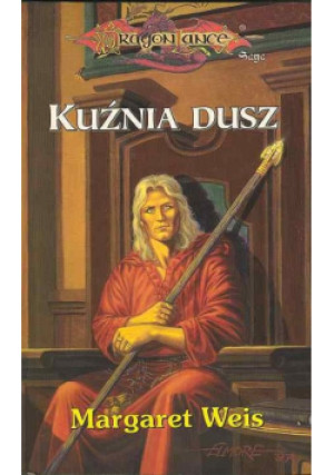 Kuźnia dusz - Margaret Weis - książka fantasy wyd. 1999