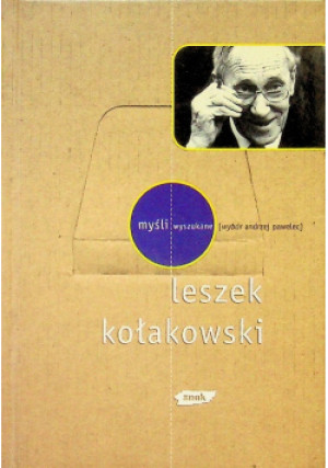 Myśli wyszukane - Leszek Kołakowski - książka  wyd. 2000
