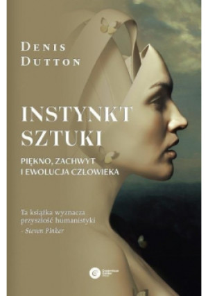 Instynkt sztuki - Denis Dutton - książka  wyd. 2019