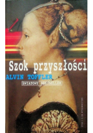 Szok przyszłości - Alvin Toffler - książka  wyd. 1998