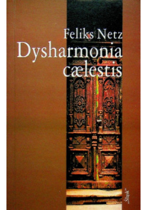 Dysharmonia caelestis - Feliks Netz - książka historyczna wyd. 2004