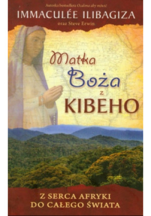 Matka Boża z Kibeho - Steve Erwin - książka  wyd. 2009