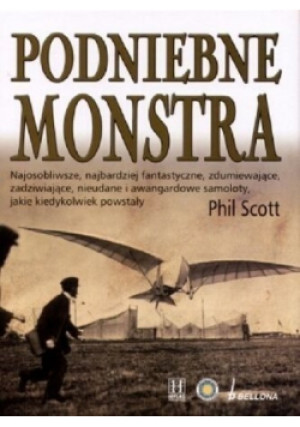 Podniebne Monstra - Phil Scott - książka historyczna wyd. 2006