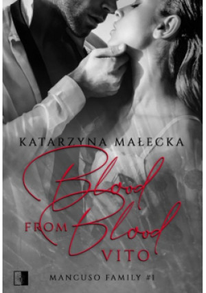 Blood from blood Vito - Katarzyna Małecka - książka  wyd. 2020