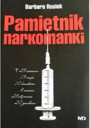 Pamiętnik narkomanki - Barbara Rosiek - książka  wyd. 2013